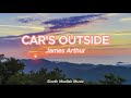 1HOUR - James Arthur - Car's Outside (Lyrics) (Tiktok Version) (Sped Up) 1 HOUR VERSION