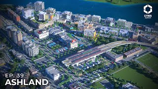Perfect Transit Is Easy, Actually! - Ashland #39 | Cities Skylines 2