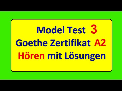 Model test 3 || Goethe Zertifikat A2 || Hören mit Lösungen