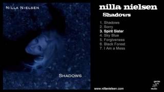 Nilla Nielsen - 03 Spirit Sister (Shadows, audio)