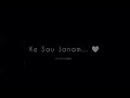 Tere Hawale Kar Diya Lyrics Status Video