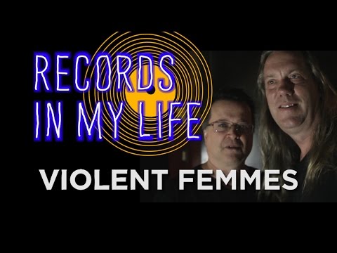 Violent Femmes on Records In My Life (interview 2016)