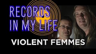Violent Femmes on Records In My Life (interview 2016)