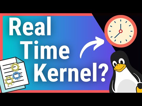What is a Real Time Linux Kernel?? (They're in systems all around you)