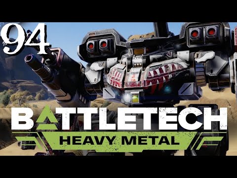 SB Plays BATTLETECH: Heavy Metal 94 - The Middle Of The End
