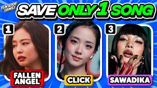⭐️ SAVE ONLY ONE KPOP SONG! Unpredictable | SAVE ONE DROP ONE | KPOP QUIZ - FUN KPOP GAMES 2026