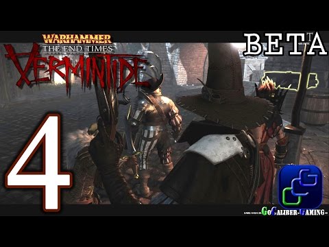 Warhammer: End Times Vermintide BETA Walkthrough Gameplay - Part 4 - Supply and Demand (NORMAL)