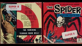 The Spider & War Of The Colossal Beast   Ken Films super 8mm 50ft double feature.