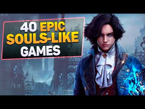 40 Epic Soulslike RPG Games for PC of all time