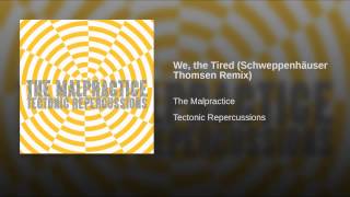 We, the Tired (Schweppenhäuser Thomsen Remix)