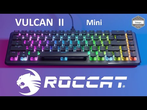 Roccat Vulcan II Mini - Gaming Keyboard 65% - Roccat Swarm - AIMO - Unboxing