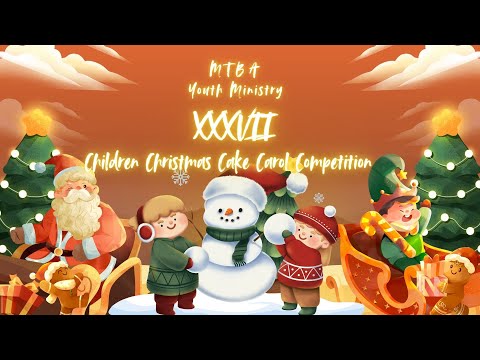 Children Christmas Cake Carol Competition | 19 Luchii 2025 | MTBA Y/M