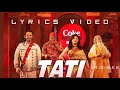 Tati Lyrics Video Coke Studio Bangla Arnob X Oli Boy X Jaya Ahsan X Gonjer Ali Mr Double B