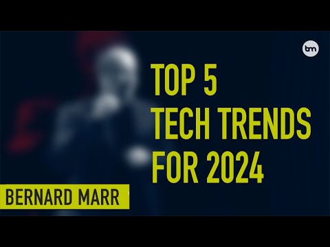 The 5 Biggest Technology Trends In 2024 Everyone Must Get Ready For Now
