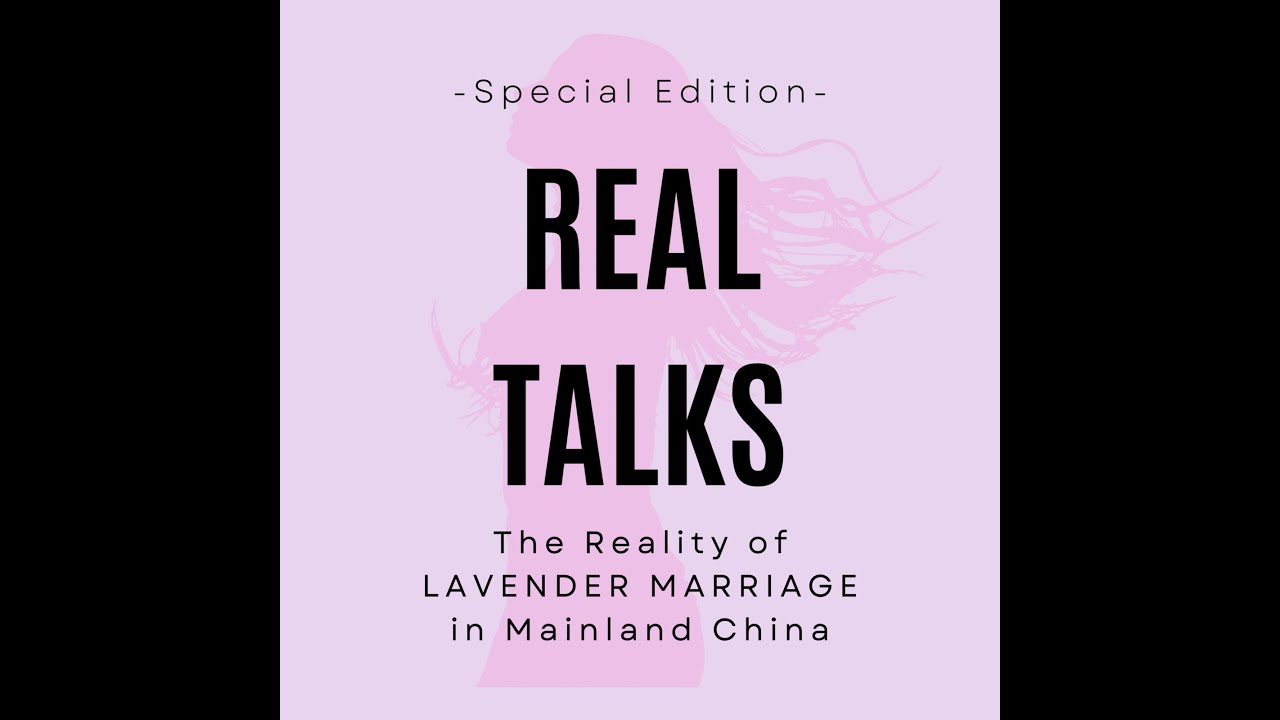 The Reality of Lavender Marriage in Mainland China