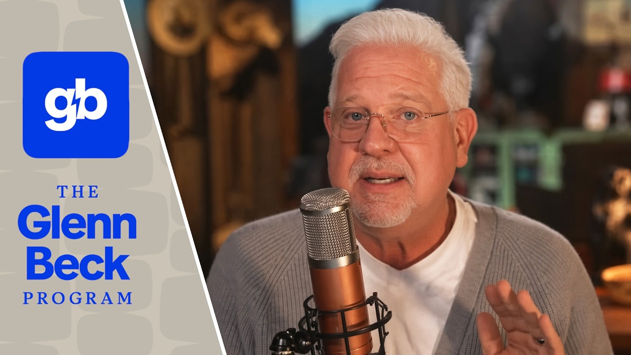 LIVE: The Glenn Beck Program | Hour 1 | 8/28/26