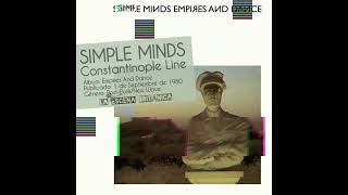 SIMPLE MINDS - Constantinople Line (Empires And Dance, 1980)