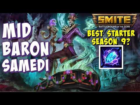 SMITE SEASON 9 BEST MID STARTER? BARON SAMEDI MID - CONDUIT GEM