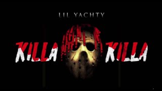 Lil Yachty - Killa Killa