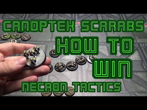 How To Win As Necron Canoptek Scarab Tactics 8th Edition