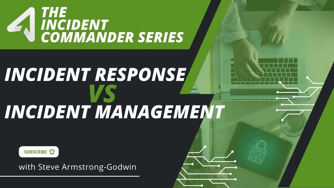 Incident Response VS Incident Management | The Incident Commander Series Ep. 1