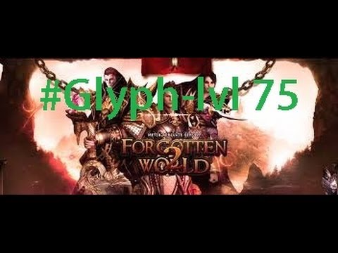 Glyph-Lvl 75 [Metin Forgotten World II]