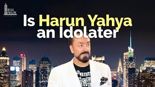Download lagu Is Harun Yahya an Idolater? mp3