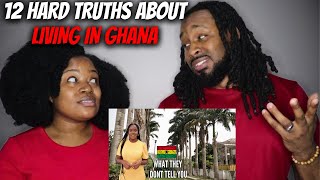 🇬🇭 CAN WE HAVE A REAL CONVERSATION? Americans React "12 Hard Truths About Living in Ghana"