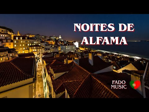 Noites de Alfama 🌙 Original Fado | Lisbon's Soulful Nights Music 🇵🇹✨