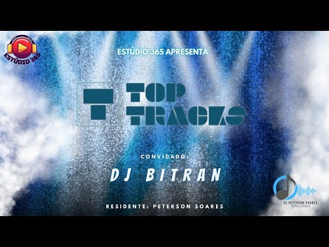 ESTUDIO 365 -  TOP TRACKS - DJ BITRAN