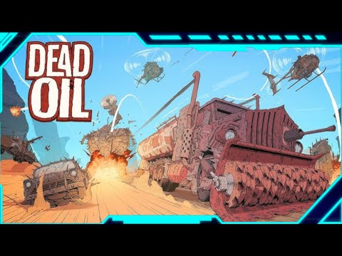 Dead Oil - WITNESS ME!!! I also need oil! | Let's play #DeadOil Gameplay