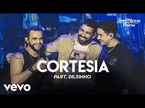 Juan Marcus & Vinícius - Cortesia (Ao Vivo Em São José Do Rio Preto / 2019) ft. Dilsinho