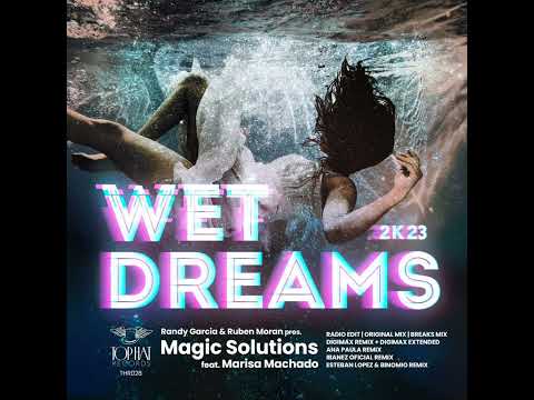 Magic Solutions ft.Marisa Machado - Wet dreams ( Ibanez remix )