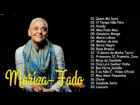 Melhores Canções de Mariza - Fado Mariza Melhor Música Portuguesa 2022