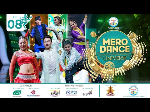 MERO DANCE UNIVERSE || EPISODE 08||  AUDITION ||MITHILA||DILIP||PRIYANKA|| NARMAN|| SHANKAR||REECHA