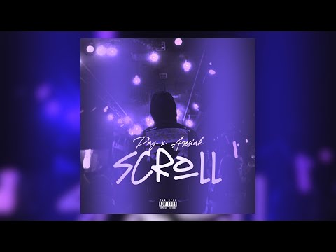 Pay x Aresiak- Scroll (prod. Caps Ctrl)