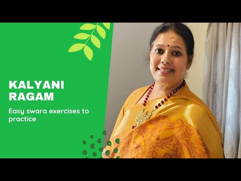 Easy exercises to practice Kalyani Ragam
