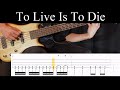 To Live Is To Die Metallica Bass Cover With Tabs By Leo Düzey