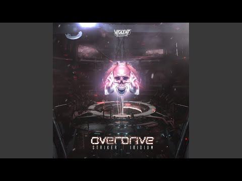 Overdrive (Original Mix)