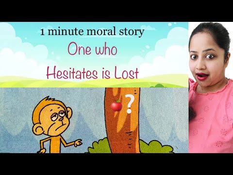 One who Hesitates is Lost | 1 minute moral story | The Story Queen #1minutestory #bedtimestory #kids