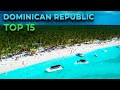 15 Best Places To Visit In The Dominican Republic