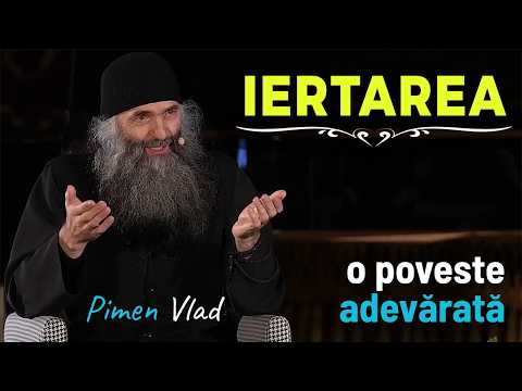 IERTAREA | O poveste adevarata din zilele noastre, de monah Vlad Pimen | Podcastul Oamenilor Simpli