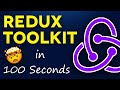 Redux Toolkit In 100 Seconds