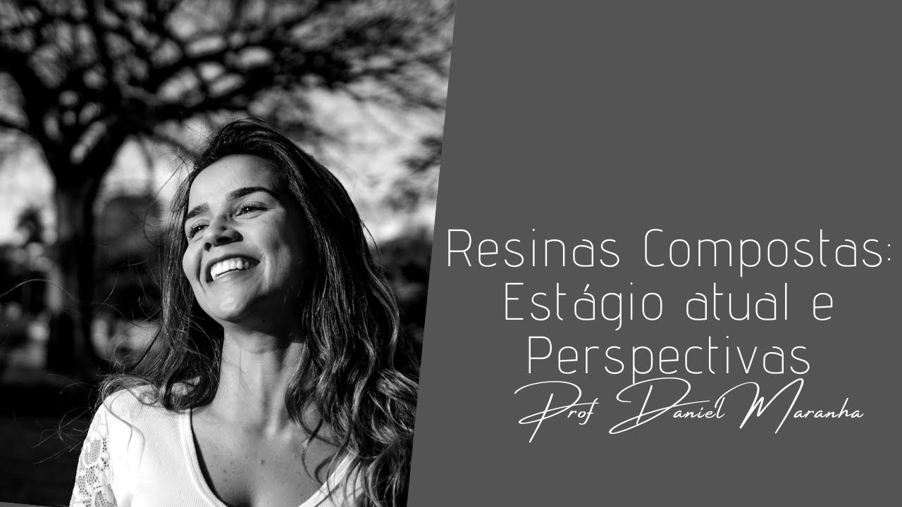 Resinas Compostas estágio atual e perspectivas