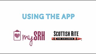 Using the mySRH App