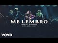 Kemuel - Me Lembro Ao Vivo ft. Gabriela Rocha Kemuel - Me Lembro Ao Vivo ft. Gabriela Rocha