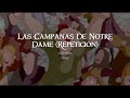 Las Campanas De Notre Dame Repetición Letra