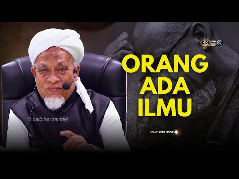 USTAZ SIDEK NOR - ORANG ADA ILMU ITU TAKUTKAN ALLAH