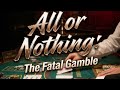 All Or Nothing FULL HD MOVIE