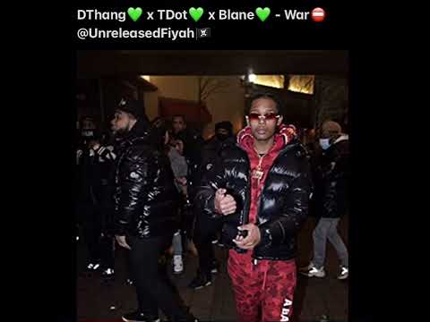 DThang x Tdot x Blane - War (Unreleased) •Check Description•